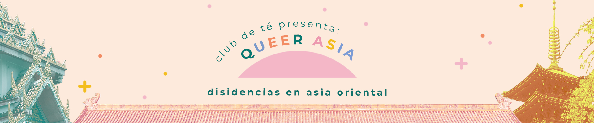 Taller de Queer Asia: Disidencias en Asia Oriental